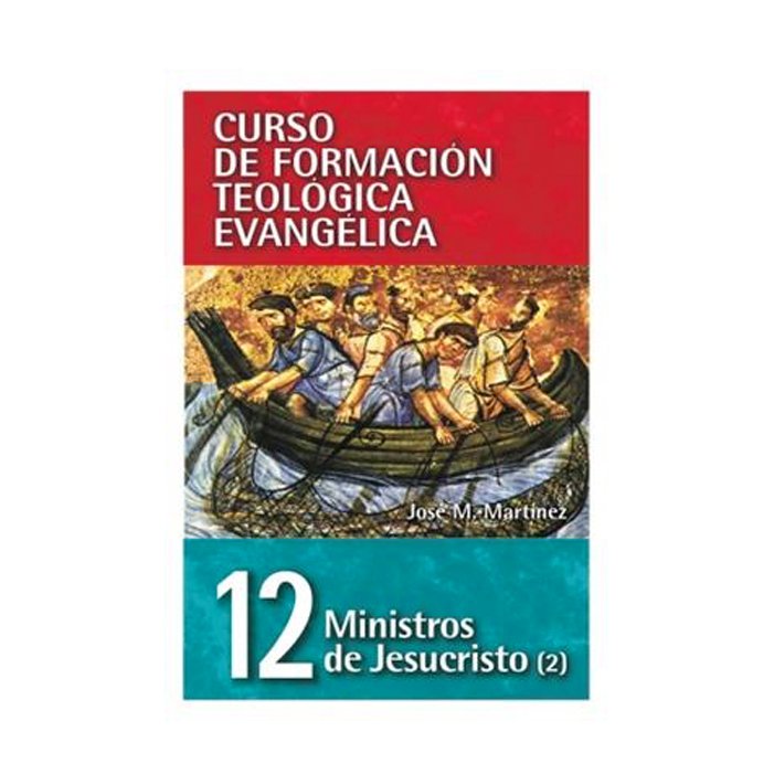 Ministros de Jesuscristo- Tomo 12