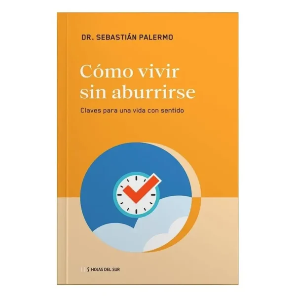 Portada del libro Como vivir sin aburrirse