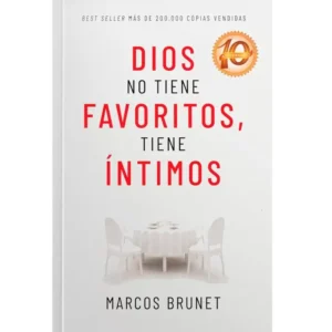 Dios no tiene favoritos, tiene íntimos