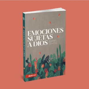 Emociones sujetas a Dios