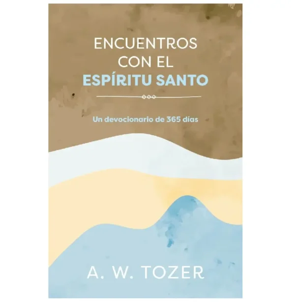 Encuentros con el Espíritu Santo - devocional