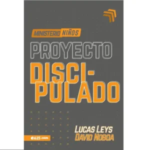 Proyecto discipulado - ministerio niños