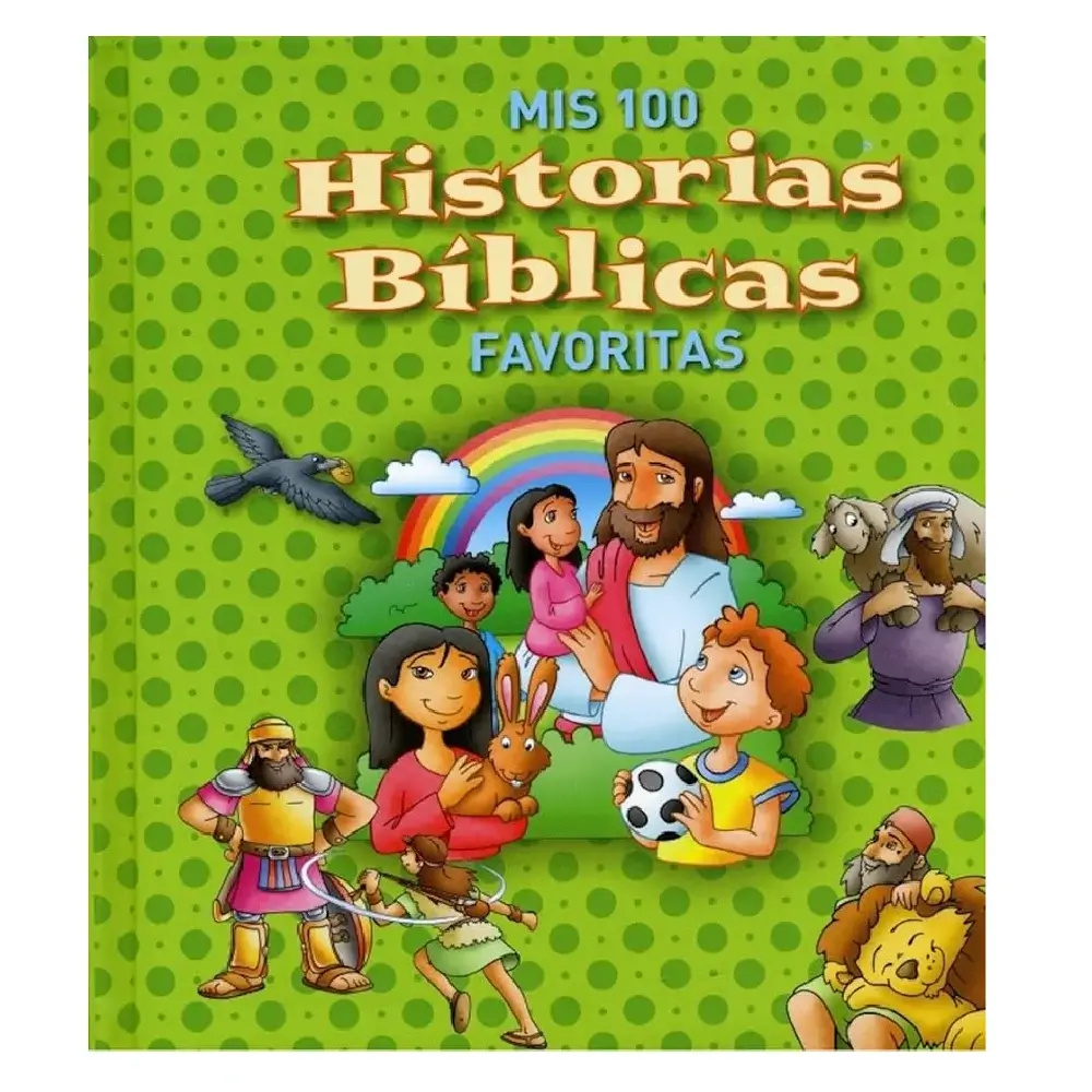 Mis 100 historias bíblicas favoritas